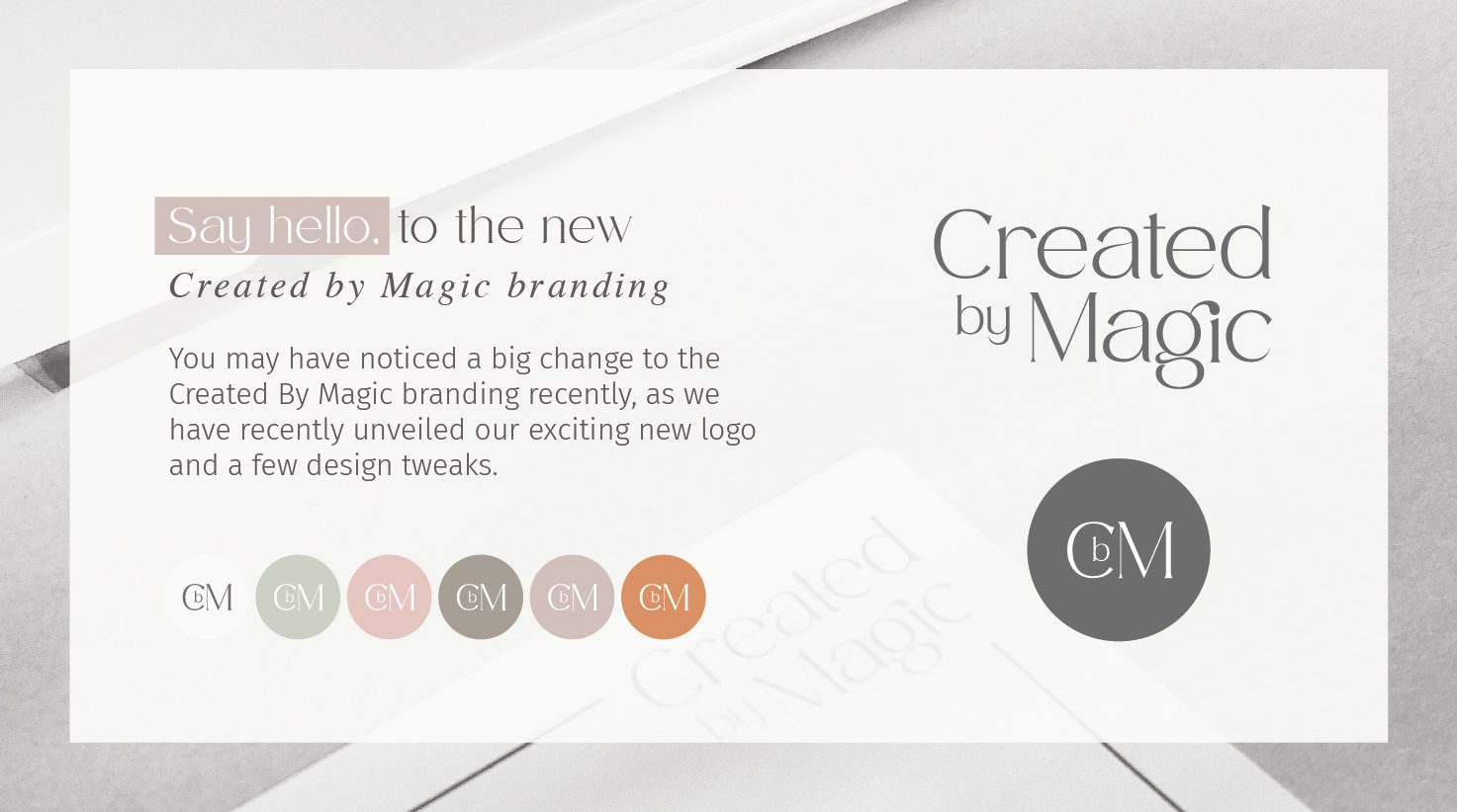 Say hello, to the new Created By Magic branding